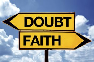Doubt or faith